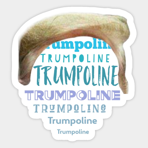 Trumpoline Sticker by daghlashassan